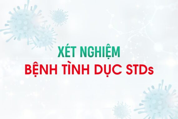9 BỆNH TÌNH DỤC Ở NAM GIỚI: DẤU HIỆU VÀ CÁCH PHÒNG CHỐNG