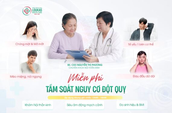 TẶNG 100% CHI PHÍ TẦM SOÁT NGUY CƠ ĐỘT QUỴ