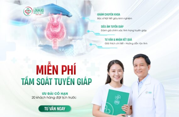 ƯU ĐÃI CHÀO HÈ – KIỂM TRA SỨC KHỎE TUYẾN GIÁP CHI PHÍ 0Đ