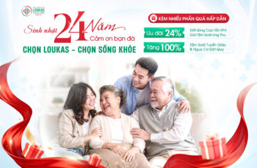 MỪNG SINH NHẬT 24 NĂM: CẢM ƠN BẠN ĐÃ CHỌN LOUKAS – CHỌN SỐNG KHỎE